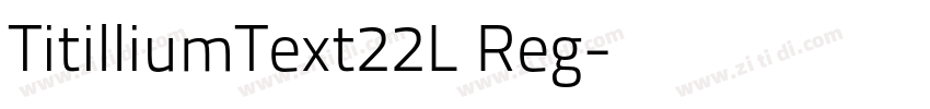 TitilliumText22L Reg字体转换